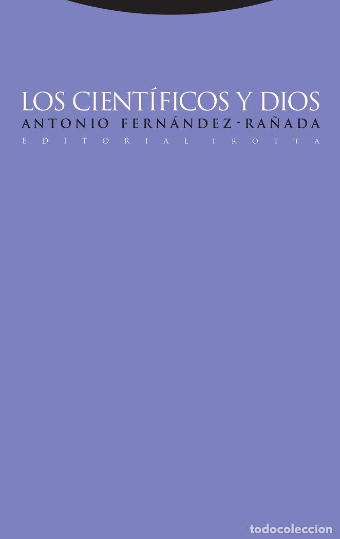 Livres: CIENTIFICOS Y DIOS,LOS - FERNANDEZ RA&Ntilde;ADA, ANTONIO