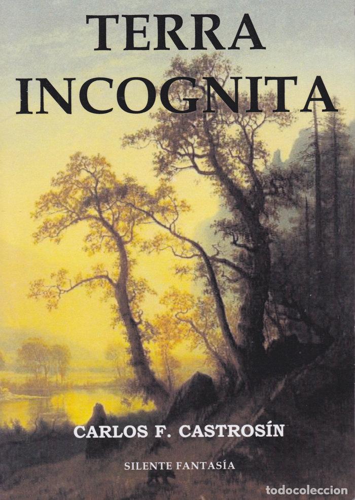 Libros: TERRA INCOGNITA - CASTROSIN, CARLOS F.
