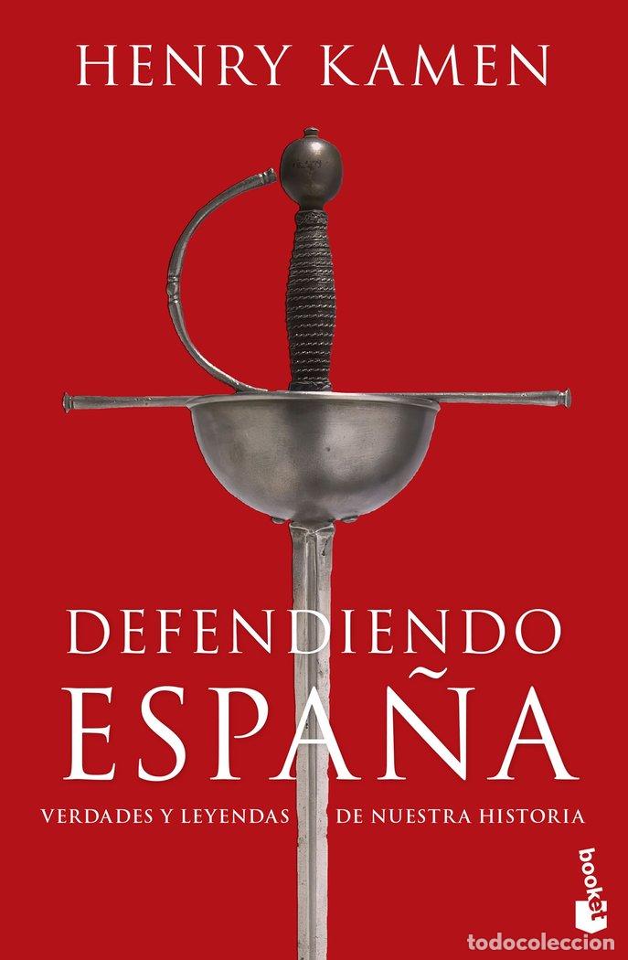 Livres: DEFENDIENDO ESPA&Ntilde;A - HENRY KAMEN