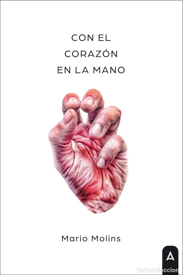 B&uuml;cher: CON EL CORAZON EN LA MANO - MOLINS, MARIO