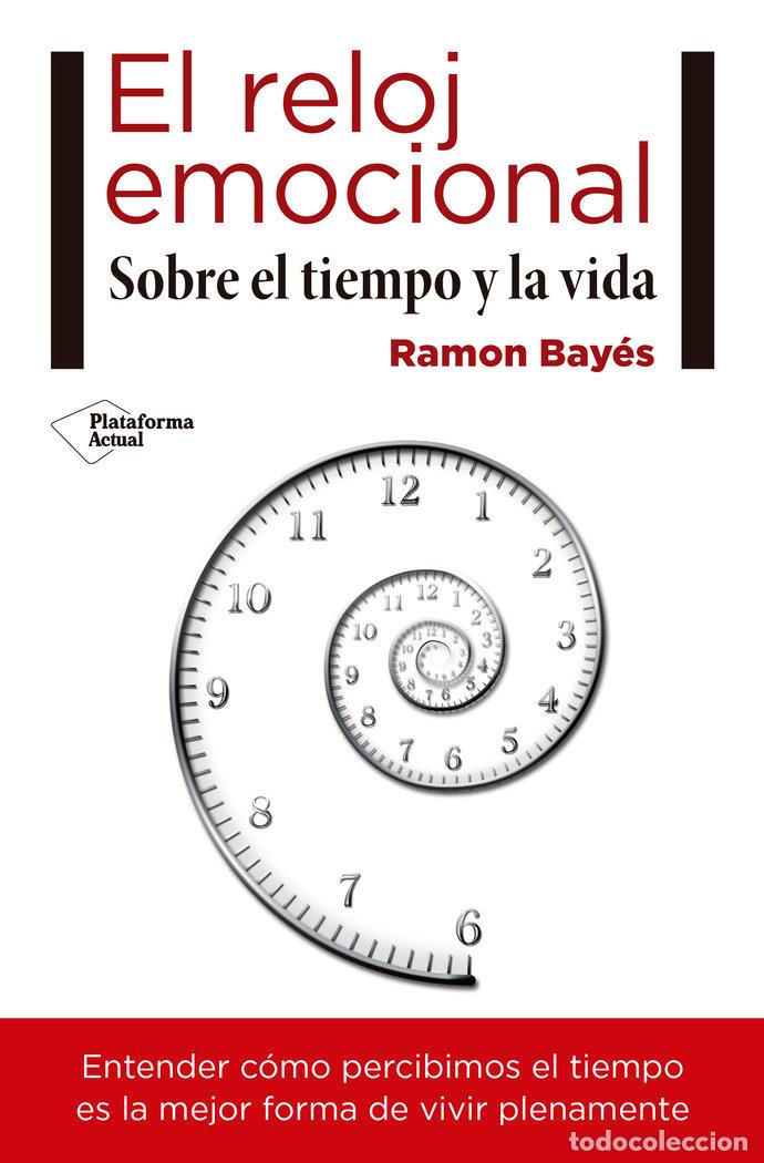 Libros: RELOJ EMOCIONAL - BAYES, RAMON