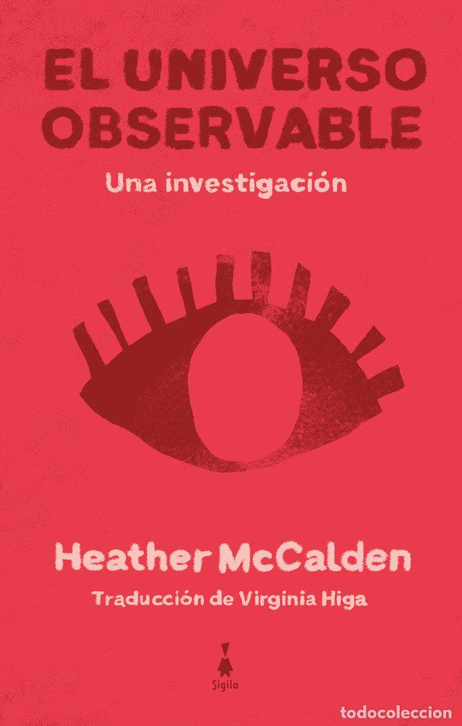 Libros: EL UNIVERSO OBSERVABLE - MCCALDEN, HEATHER