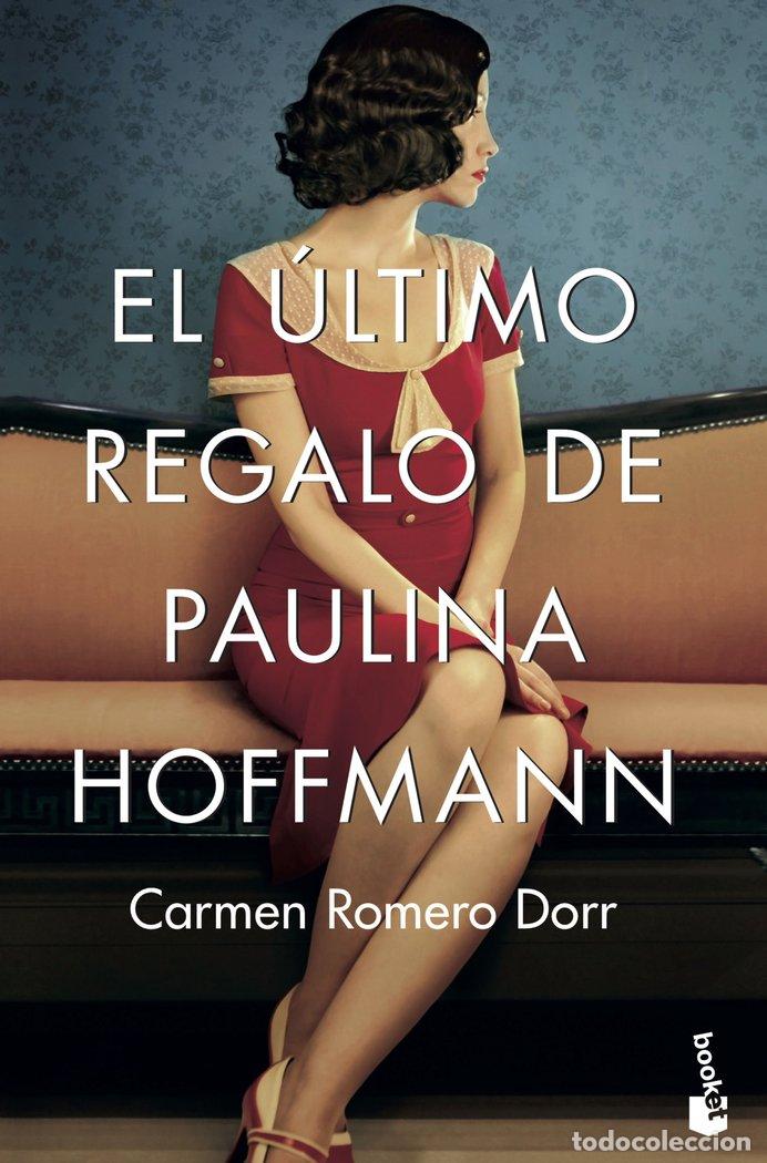 Libri: ULTIMO REGALO DE PAULINA HOFFMANN,EL - CARMEN ROMERO DORR
