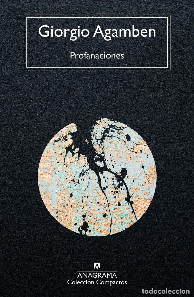 Libri: PROFANACIONES - AGAMBEN, GIORGIO
