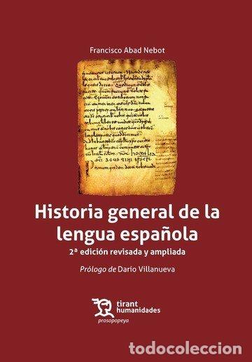 Libri: HISTORIA GENERAL DE LA LENGUA ESPA&Ntilde;OLA 2&ordf;ED - AA.VV.