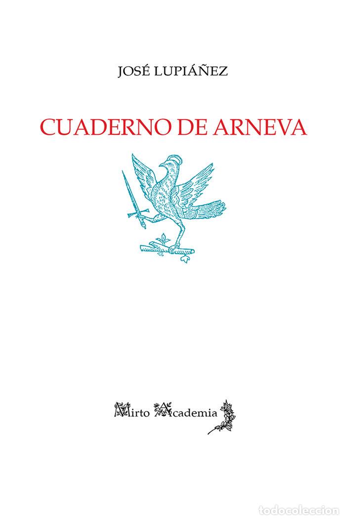 Libros: CUADERNO DE ARNEVA - LUPIA&Ntilde;EZ BARRIONUEVO, JOSE