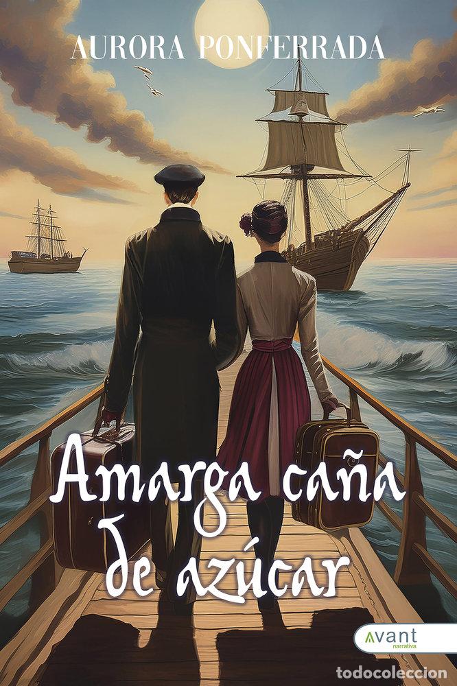 Livres: AMARGA CA&Ntilde;A DE AZUCAR - PONFERRADA, AURORA