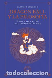 Livres: Dragon ball y la filosofia - Kulesko, Claudio