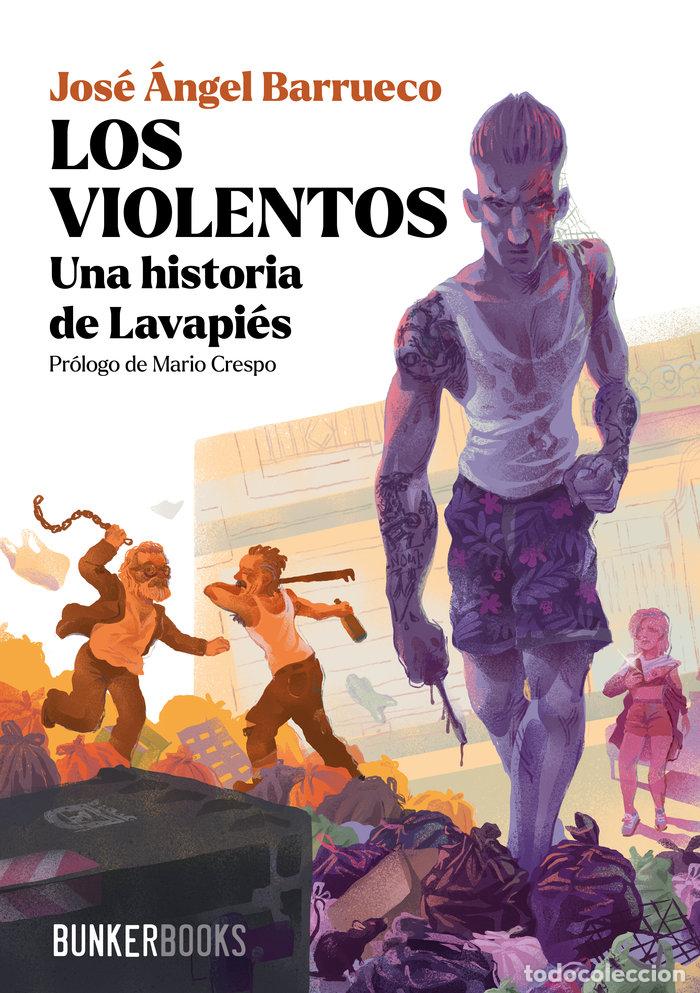 Libros: LOS VIOLENTOS - BARRUECO, JOSE ANGEL