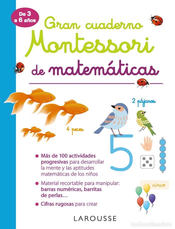 Libros: GRAN CUADERNO MONTESSORI DE MATEMATICAS - LAROUSSE EDITORIAL