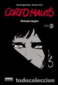 Libri: CORTO MALTES OCEANO NEGRO - MARTIN QUENEHEN Y BASTIEN VIV&Ocirc;S