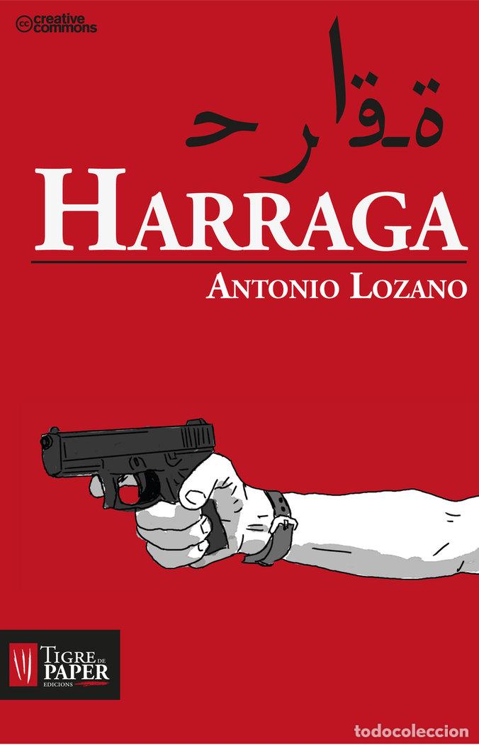 Libros: HARRAGA - CAT - LOZANO, ANTONIO