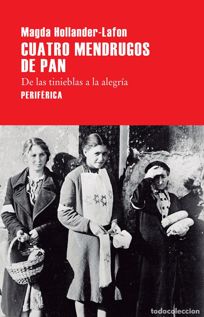 books: CUATRO MENDRUGOS DE PAN - HOLLANDER-LAFON, MAGDA
