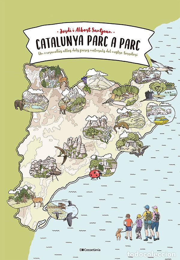 Libros: CATALUNYA PARC A PARC - JORDI SANTJOAN I ALBERT SANTJOAN