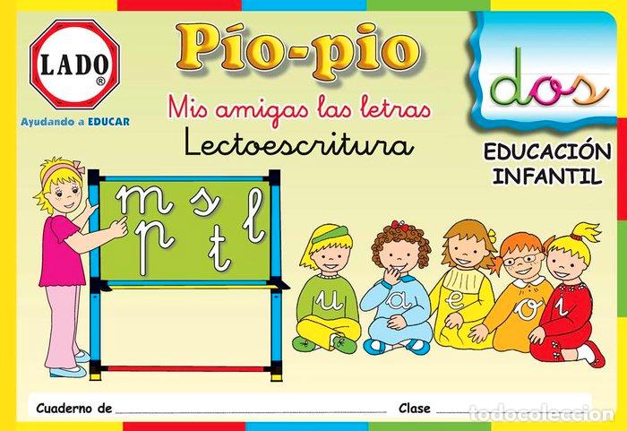 B&uuml;cher: PIO PIO MIS AMIGAS LAS LETRAS 2 LECTOESCRITURA CONSONANTES - ROSA ARCE, TERESA DE LA