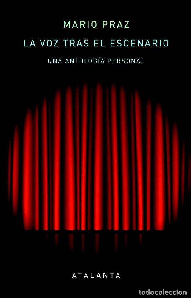 Libros: LA VOZ TRAS EL ESCENARIO - PRAZ, MARIO