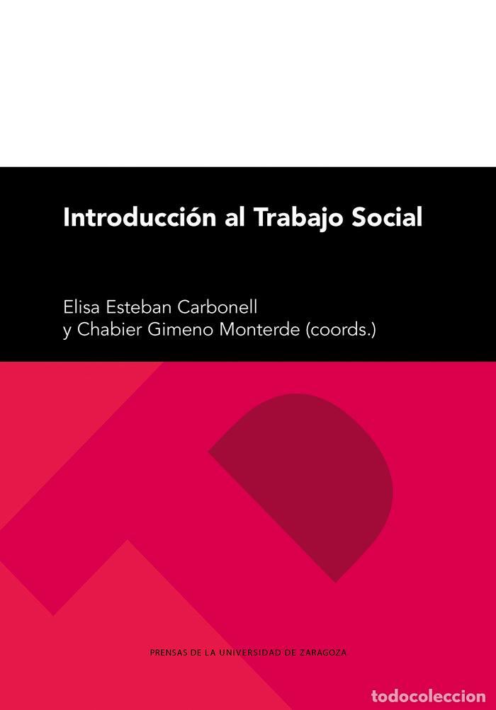 Libros: INTRODUCCION AL TRABAJO SOCIAL - ESTEBAN CARBONELL, ELISA