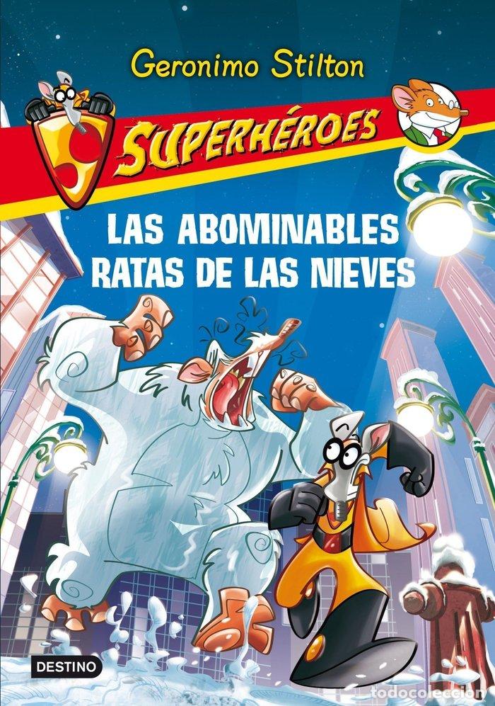 Libri: SUPERHEROES 7 LAS ABOMINABLES RATAS DE LAS NIEVES - STILTON, GERONIMO