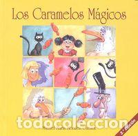 Libri: CARAMELOS MAGICOS,LOS - MORALES CUESTA, MANUEL MARIA