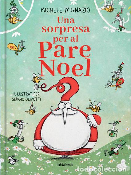 books: UNA SORPRESA PER AL PARE NOEL - DIGNAZIO, MICHELLE