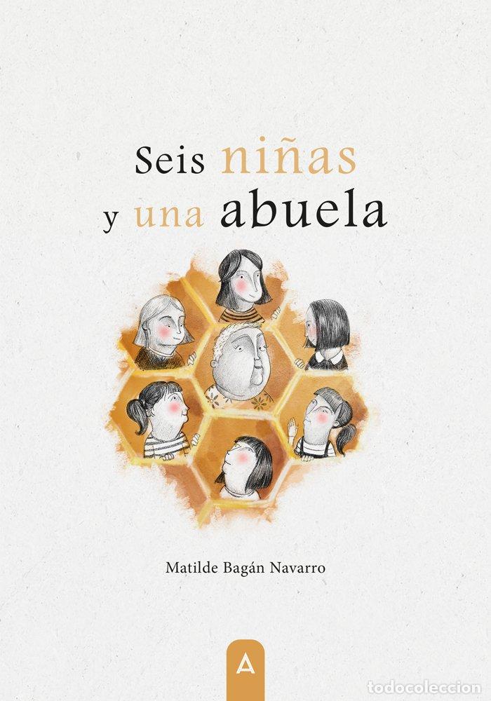 books: SEIS NI&Ntilde;AS Y UNA ABUELA - MATILDE BAGAN NAVARRO