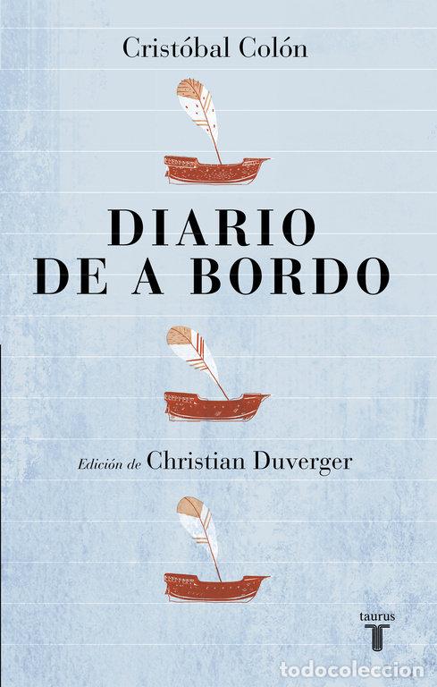 Libri: DIARIO DE A BORDO - DUVERGER, CHRISTIAN