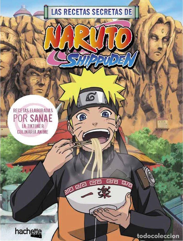 Libros: LAS RECETAS SECRETAS DE NARUTO SHIPPUDEN - SANAE