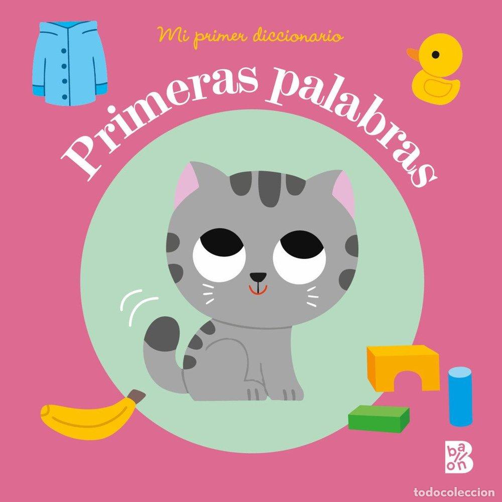 Libros: MI PRIMER DICCIONARIO PRIMERAS PALABRAS - AA.VV