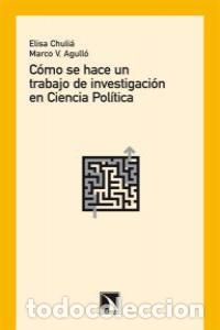 Livres: COMO SE HACE UN TRABAJO DE INVESTIGACION CIENCIA POLITICA - CHULIA, ELISA