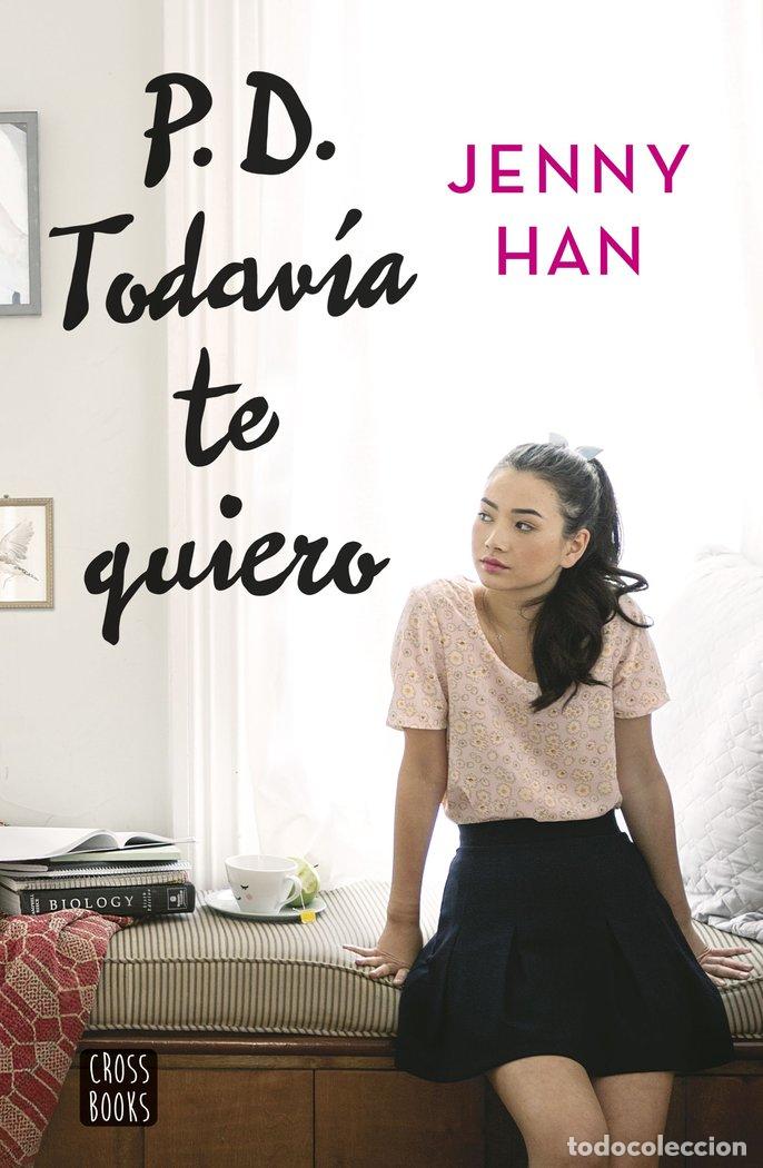 Livres: PD TODAVIA TE QUIERO - HAN, JENNY