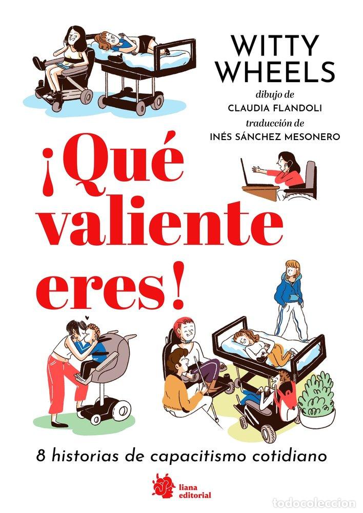 Libros: QUE VALIENTE ERES 8 HISTORIAS DE CAPACITISMO COTIDIANO - PAOLINI, MARIA CHIARA