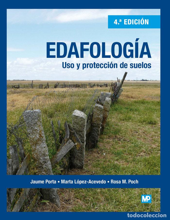 Libros: EDAFOLOGIA USO Y PROTECCION DE SUELOS - LOPEZ ACEVEDO REGUERIN, MARTA