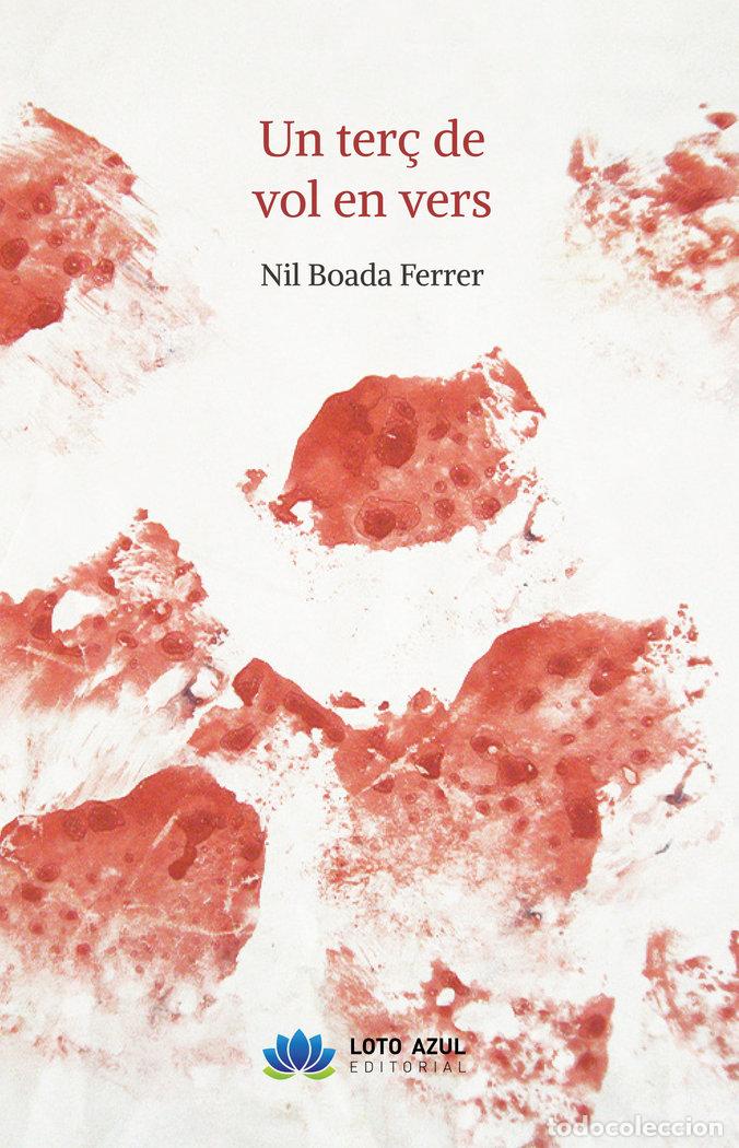 Libri: UN TERC DE VOL EN VERS - BOADA FERRER, NIL