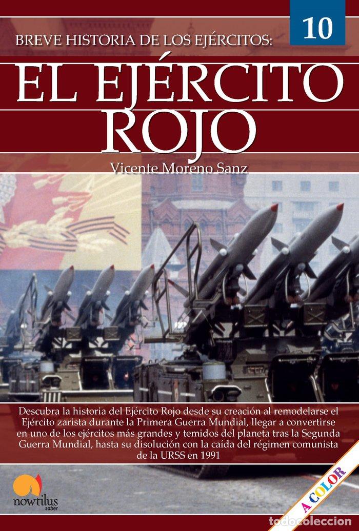 Livros: BREVE HISTORIA DEL EJERCITO ROJO - MORENO SANZ, VICENTE