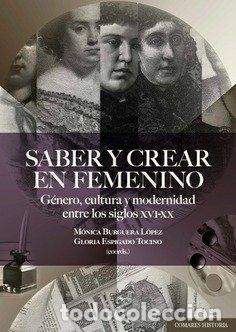 Livres: SABER Y CREAR EN FEMENINO - BURGUERA LOPEZ, MONICA