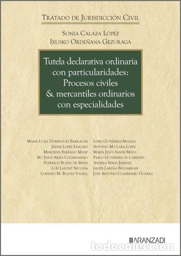 Livres: TUTELA DECLARATIVA ORDINARIA CON PARTICULARIDADES PROCESOS C - SONIA CALAZA LOPEZ
