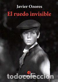 Livres: RUEDO INVISIBLE,EL - OZORES, JAVIER
