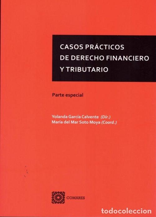 Livres: CASOS PRACTICOS DE DERECHO FINANCIERO Y TRIBUTARIO - GARCIA CALVENTE, YOLANDA
