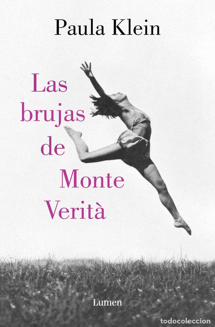 Livros: LAS BRUJAS DE MONTE VERITA - PAULA KLEIN