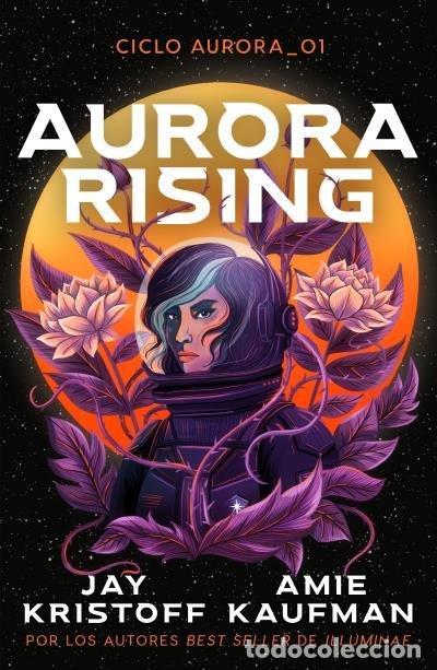 Livros: AURORA RISING - KAUFMAN, AMIE