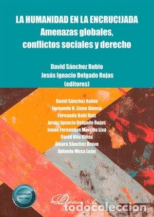 Livros: LA HUMANIDAD EN LA ENCRUCIJADA - SANCHEZ RUBIO, DAVID