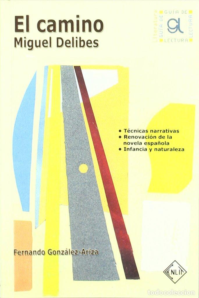 Livros: CAMINO. GUIA DE LECTURA,EL - FERNANDO GONZALEZ-ARIZA