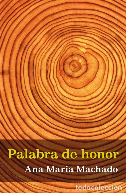 Libri: PALABRA DE HONOR - MACHADO, ANA MARIA