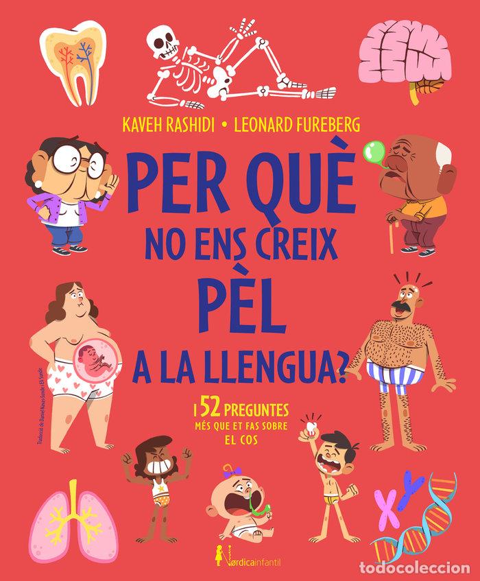 Libros: PER QUE NO ENS CREIX PEL A LA LLENGUA - RASHIDI, KAVEH