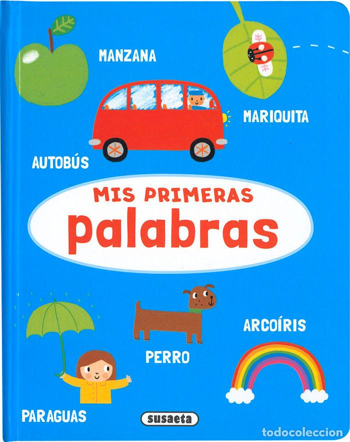 Libros: MIS PRIMERAS PALABRAS - EDICIONES, SUSAETA