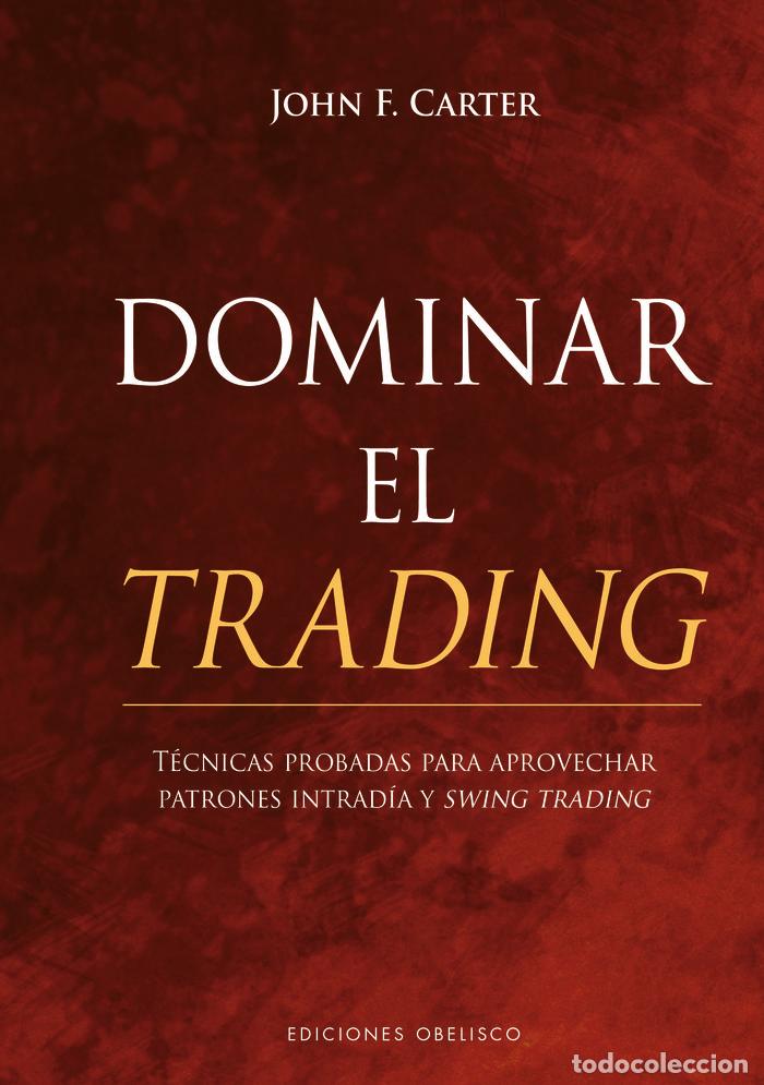Livres: DOMINAR EL TRADING - CARTER, JOHN F