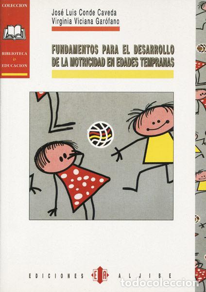Libri: FUNDAMENTOS PARA EL DESARROLLO DE LA MOTRICIDAD EN EDADES TE - AA.VV