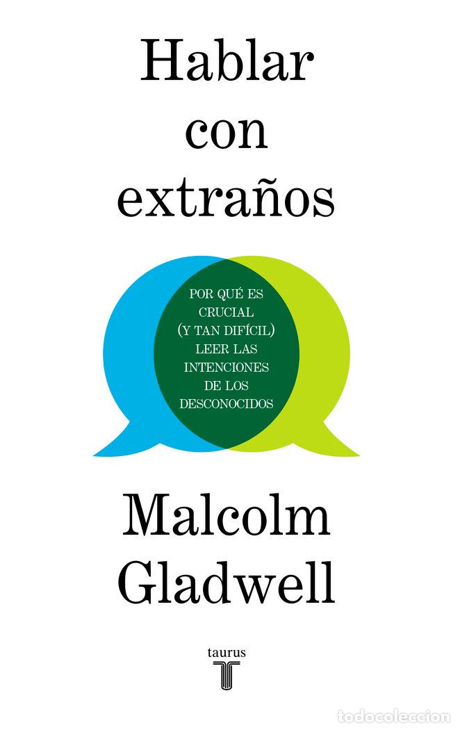Libri: HABLAR CON EXTRA&Ntilde;OS - GLADWELL, MALCOLM