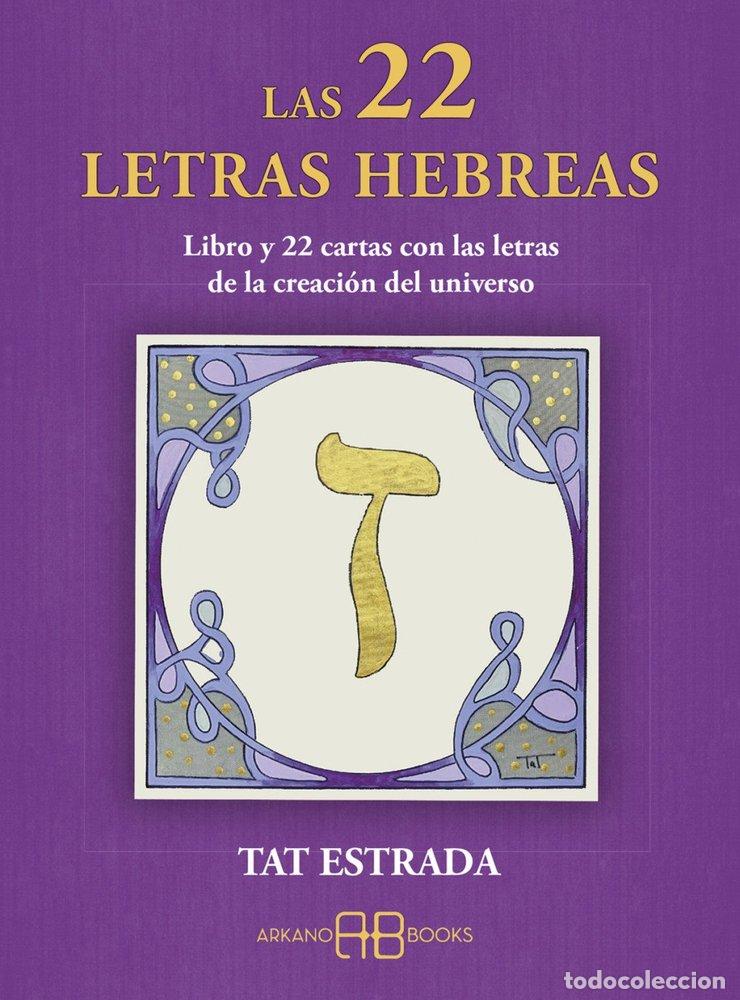 Libri: LAS 22 LETRAS HEBREAS - ESTRADA, TAT