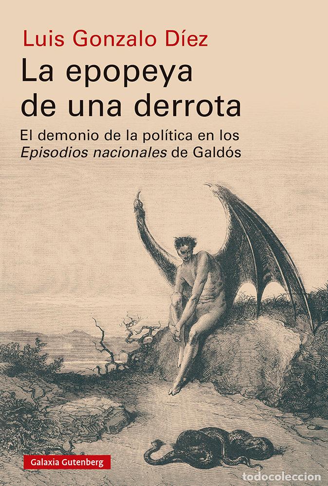 Libri: EPOPEYA DE UNA DERROTA,LA - DIEZ, LUIS GONZALO